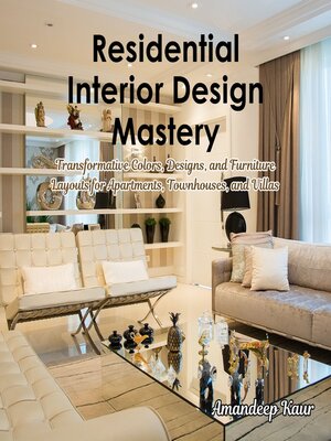 cover image of Residential Interior Design Mastery